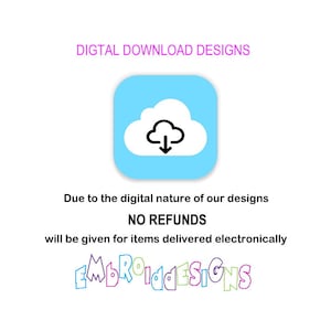 Puede incluir: Un icono azul con una nube blanca y una flecha hacia abajo, que indica una descarga digital. El texto dice "DIGITAL DOWNLOAD DESIGNS" y "Debido a la naturaleza digital de nuestros dise&ntilde;os, NO SE EMITIR&Aacute;N REEMBOLSOS por los art&iacute;culos entregados electr&oacute;nicamente EMBROIDDESIGNS".