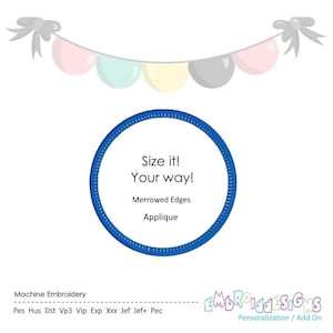May include: White background with a blue circle and text that reads "Size it! Your way!" with "Merrowed Edges" and "Applique" below. A banner of pastel-colored balloons is at the top. The words "Machine Embroidery" are at the bottom.