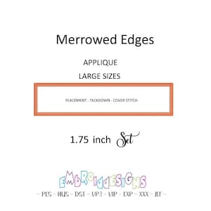 Puede incluir: Un fondo blanco con el texto "Merrowed Edges", "APPLIQUE" y "LARGE SIZES". Se muestra un diseño rectangular con una medida de 4,4 cm. También está presente el texto "PLACEMENT - TACKDOWN - COVER STITCH".