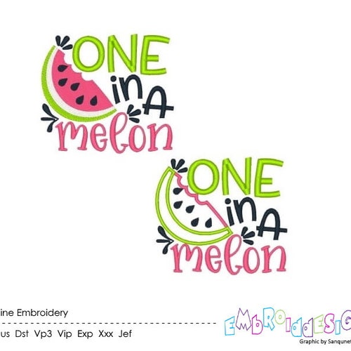 One in A Melon Machine Embroidery Design One in A Million - Etsy