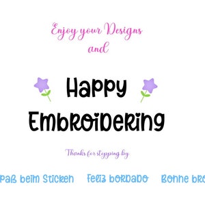 Puede incluir: Un fondo blanco con el texto "Enjoy your Designs and Happy Embroidering" en negro. El texto "Thanks for stopping by" est&aacute; en rosa. Debajo del texto est&aacute;n las palabras "Viel Spa&szlig; beim Sticken", "Feliz bordado" y "Bonne broderie" en azul.