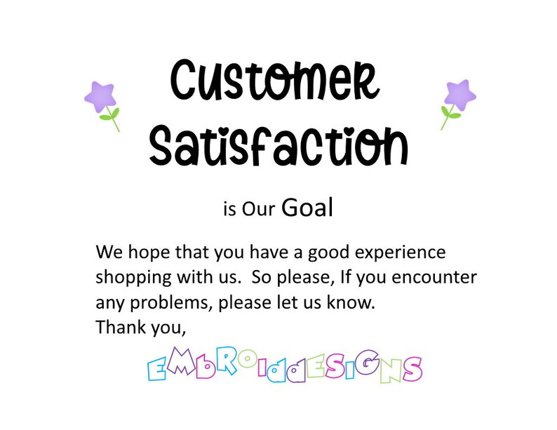 Puede incluir: Un fondo blanco con flores moradas a cada lado del texto "Customer Satisfaction is Our Goal". Debajo del texto hay un mensaje que dice "We hope that you have a good experience shopping with us. So please, if you encounter any problems, please let us know. Thank you, EMBROIDESIGNS".