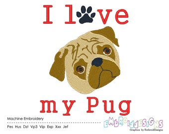 Pug Embroidery Design: I Love My Pug Saying (Instant Download)
