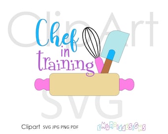 Chef in Training SVG File, Clip art Saying,  Cooking SVG, Clip Art Kitchen