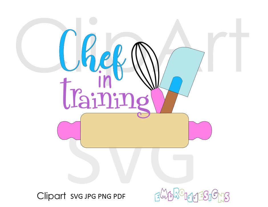 Chef in Training SVG File: Kitchen Clip Art (Digital Download)