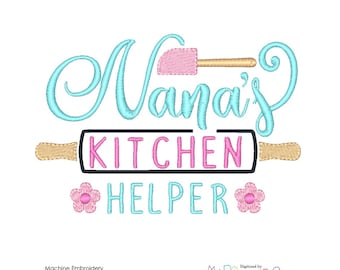 Nana's Kitchen Helper Machine Embroidery Design Kitchen Embroidery Designs Instant download