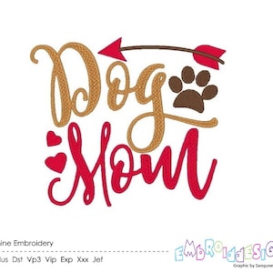 Dog Mom Machine Embroidery Design Saying Embroidery Quote Designs Instant Download