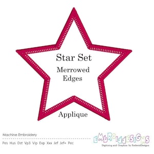 May include: A pink star-shaped applique with the text "Star Set Merrowed Edges Applique" inside. The text is in a black font. Machine embroidery formats are listed below the star: Pes, Hus, Dst, Vp3, Vip, Exp, Xxx, Jef, Jef+, Pec.