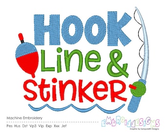 Hook Line Stinker Embroidery Design Boys Fishing Embroidery Designs Girls Cute Child Design Filled Stitch 9 Sizes Instant Download