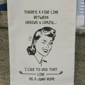 Funny Tea Towel, Humorous Flour Sack Towel, Bar Towel, Kitchen Towel, Retro Style Hand Towel, Guest Towel, Farmhouse Linens, Gift for Her!