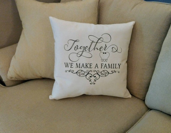 Together We Make A Family Pillow Cover Accent Pillows Sofa Etsy