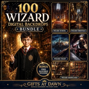 May include: A digital product bundle titled 100 WIZARD DIGITAL BACKDROPS BUNDLE featuring a young person in a wizard robe holding a glowing wand. The image displays five smaller preview panels labelled WIZARD SCHOOL, WIZARD CHRISTMAS, WIZARD TRAIN, and WIZARD BOOKCASES, with a bonus free backdrop badge.