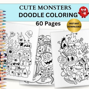 Cute Monster Doodle Coloring, 60 Printable Pages, Coloring Pages for Children Teens Adults, Art Activities, Summer Fun, Instant Download