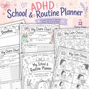 May include: A printable ADHD School & Routine Planner set featuring 12 black and white pages with illustrations of bows, stars, and hearts. The pages include My Chore Chart, My Calm Choices, and Doodles, designed to help with focus and daily planning.