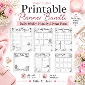 May include: A printable planner bundle featuring daily, weekly, monthly, and notes pages with black and white floral illustrations. The text reads Printable Planner Bundle, Daily, Weekly, Monthly & Notes Pages, A4, A5, US Letter, and Gifts At Dawn.