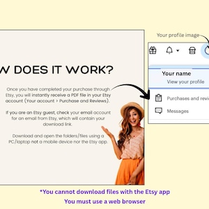 May include: Image explaining how to download files from Etsy after purchase. Text includes instructions for Etsy account holders and guests, and a note about using a web browser instead of the Etsy app. A woman points to a menu on a screen.