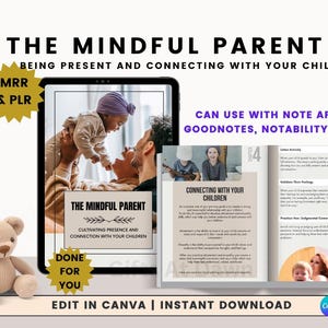 The Mindful Parent MRR Positive Parenting Guide PLR, Master Resell Rights, Parenting Resources, Done for You, Edit in Canva, Download