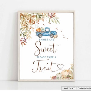 Fall Blue Pumpkin Truck Babies Are Sweet Treat Sign Baby Shower Sprinkle Boy Birthday Favors Sign Drive Through Sign Instant Download 1261V1