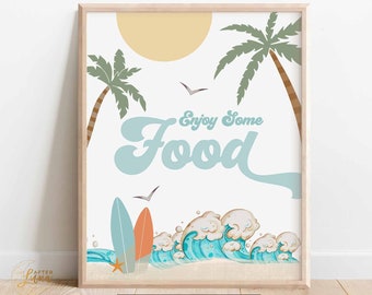 May include: A printable digital download of a beach-themed sign with the text "Enjoy Some Food" in a blue and white retro font. The sign features palm trees, a sun, waves, and surfboards.