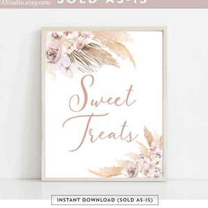 May include: Printable sign with a floral design in shades of pink and beige. The sign says "Sweet Treats" and "Instant Download (Sold As-Is)".
