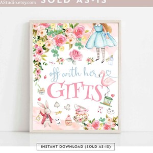 Uit met haar geschenken teken Alice In Wonderland Onederland teken partij Alice verjaardagsfeestje decoratie decor afdrukbare Instant Download 789