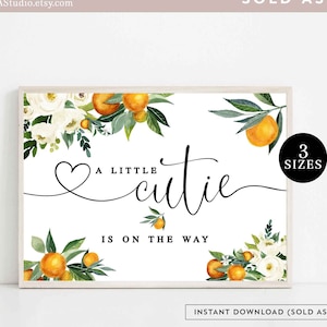Agrumi arancioni A Little Cutie è in arrivo Stampa artistica Tema arancione Estate Baby Shower Baby Sprinkle Brunch Decor Download immediato 248V1