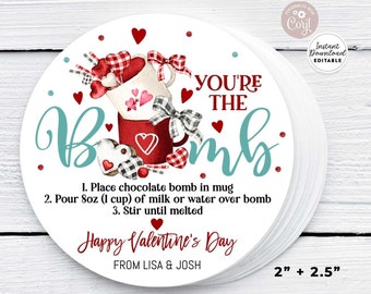 EDITABLE Valentine Hot Chocolate Bomb Tag Rustic Hot Cocoa Bomb Tag Eres la plantilla de etiqueta imprimible bombo Plantilla de descarga instantánea 1340