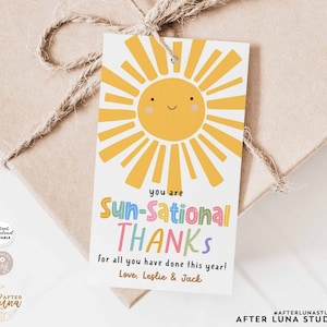 Editable Sun Sational Teacher Appreciation Gift Tags Sunshine School Out of Summer End Of Year SunSational Tag Printable Template 810 (1-6)