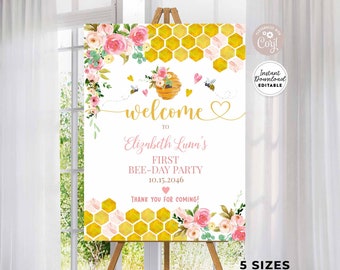 Editable ANY AGE Bee Birthday Pink Floral Honey Bee 1st So Sweet To Bee One Bee-Day Welcome Sign Printable Template Instant Download 423KID