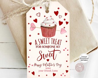 May include: A printable Valentine's Day gift tag featuring a red and white cupcake with a pink heart arrow. The tag has red hearts and the text "A Sweet Treat for Someone So Sweet. Happy Valentine's Day XOXO your friend, Luna."