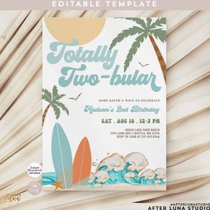 May include: A printable invitation for a 2nd birthday party with a beach theme. The invitation features a colourful illustration of surfboards, waves, and palm trees. The text reads "Totally Two-bular" and includes details about the party, including the date, time, and location.