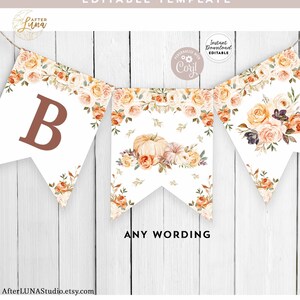 Editable ANY WORDING Pennant Banner 8.5x11&quot; Fall Autumn Pumpkin Birthday Baby Shower Sprinkle Sip and See Template Instant Download 29V4