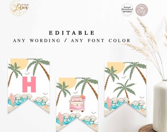 May include: Editable printable banner with a beach theme. The banner features palm trees, a pink van, and the letter H. The text "Editable" and "Any wording / Any font color" is also included.