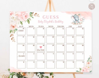 May include: A printable baby shower game with a pink floral and elephant design. The game is a calendar with the text "Guess Baby Elizabeth's Birthday" and a heart with the text "Due Date" on the 26th.
