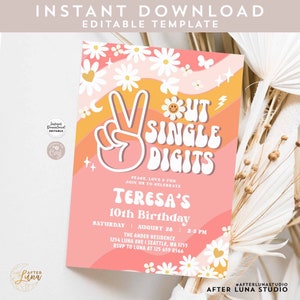 Puede incluir: Una invitación de cumpleaños rosa y naranja con un signo de paz y el texto "Out Single Digits". La invitación es para el décimo cumpleaños de Teresa e incluye la fecha, la hora y el lugar de la fiesta.