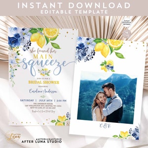 May include: A lemon and blue floral bridal shower invitation with a photo of a couple in the background. The text reads "She found her main squeeze" and includes the bride's name, date, time, and location. The invitation also includes the hashtag #afterlunastudio.
