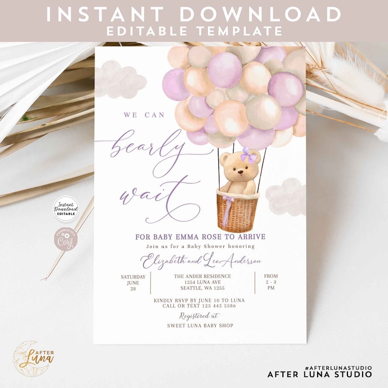 May include: A baby shower invitation with a watercolor illustration of a teddy bear in a hot air balloon with pink and beige balloons. The text reads "We can barely wait for baby Emma Rose to arrive. Join us for a baby shower honoring Elizabeth and Lee Anderson. Saturday, June 28, from 2-3 PM. The Ander Residence, 1254 Luna Ave, Seattle, WA 1255. Kindly RSVP by June 10 to Luna, call or text 125 445 5586. Registered at Sweet Luna Baby Shop."