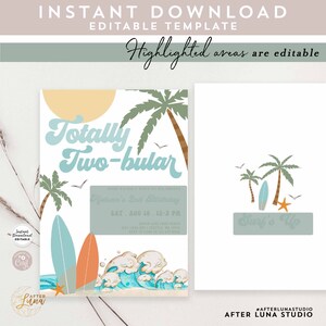 May include: A blue and white invitation with a beach theme. The text reads "Totally Two-bular" and "Hudson's 2nd Birthday". The invitation features a palm tree, surfboard, and waves.