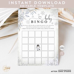 May include: A printable baby shower bingo card with a winter theme. The card has a white background with snowflakes and a penguin illustration. The text on the card reads "baby bingo" and "Fill in boxes with the gifts you think the parents-to-be will receive, mark off the matching items as they open the gifts! First to get five in a row yell bingo to win!"