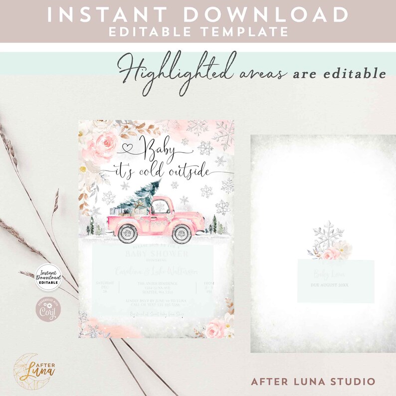May include: A pink and white baby shower invitation with a watercolor illustration of a pink truck carrying a Christmas tree. The text reads "Baby it's cold outside".