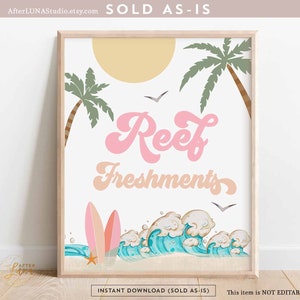 Girl Pink Peach Surfing Surf Birthday Reef Freshments Sign The Big One Surf&#39;s Up Birthday Party Decor Sign Printable Instant Download 630K3