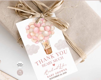 May include: Thank you card with a pink and beige balloon hot air balloon with a teddy bear in the basket. The card says "Thank You Beary Much Carol and Luke's Baby Shower November 18, 2028".