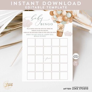 May include: A printable baby bingo game template with a soft, neutral color palette. The design features a teddy bear in a hot air balloon, clouds, and the text "baby bingo". The template includes fill-in-the-blank boxes and instructions.