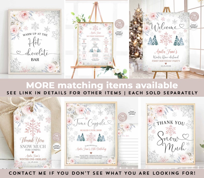 May include: Printable winter wonderland party signs with pink and blue snowflakes, trees, and floral accents. The signs include a welcome sign, a hot chocolate bar sign, a thank you sign, and a time capsule sign. The signs are perfect for a first birthday party.