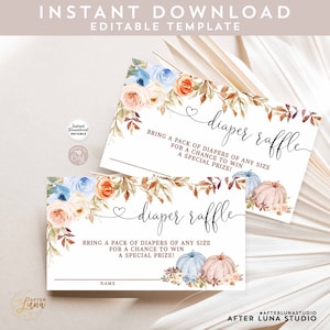 May include: Two white baby shower raffle cards with floral and pumpkin illustrations. The cards read "diaper raffle" and "Bring a pack of diapers of any size for a chance to win a special prize!" The top of the cards read "Instant Download Editable Template."