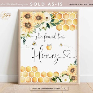 Sunflower Bee She Found Her Honey Sign Bee Bride To Bee Bridal Couple Shower Decor Decoration Digital Printable Instant Download 845BR1