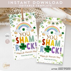 May include: Two printable gift tags with a rainbow, clouds, shamrocks, and gold coins. The text on the tags reads "You Shamrock!" and "Happy St. Patrick's Day from Lisa & Luna".