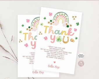 May include: Thank you card with a rainbow, shamrocks, and gold coins. The text reads "Thank you" and "I enjoy the cake and the presents too, but my favorite part was seeing you! Thank you for coming to my first birthday party and making this day so sweet and special! Bella Rose."