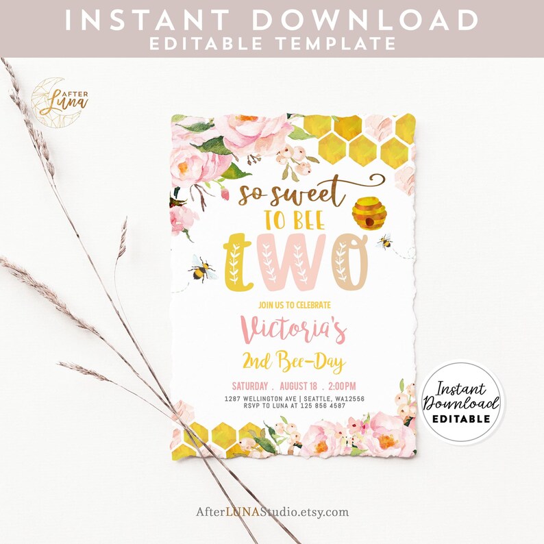 May include: Editable invitation template for a 2nd birthday party with a bee theme. The invitation features a watercolor illustration of pink flowers, yellow honeycomb, and a bee. The text reads "so sweet to bee two" and includes the child's name, date, time, and location.