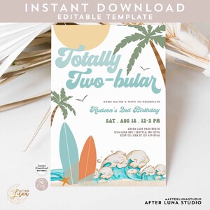 May include: A printable invitation for a 2nd birthday party with a beach theme. The invitation features a blue and green palm tree, two surfboards, and waves. The text on the invitation reads "Totally Two-bular" and "Come catch a wave to celebrate Hudson's 2nd Birthday".